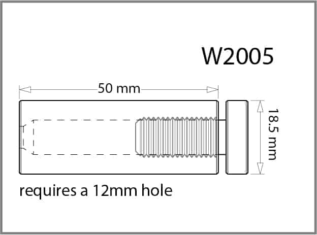 18.5mm Diameter X 50mm Length Standoff Details - Holds up to 12mm Material